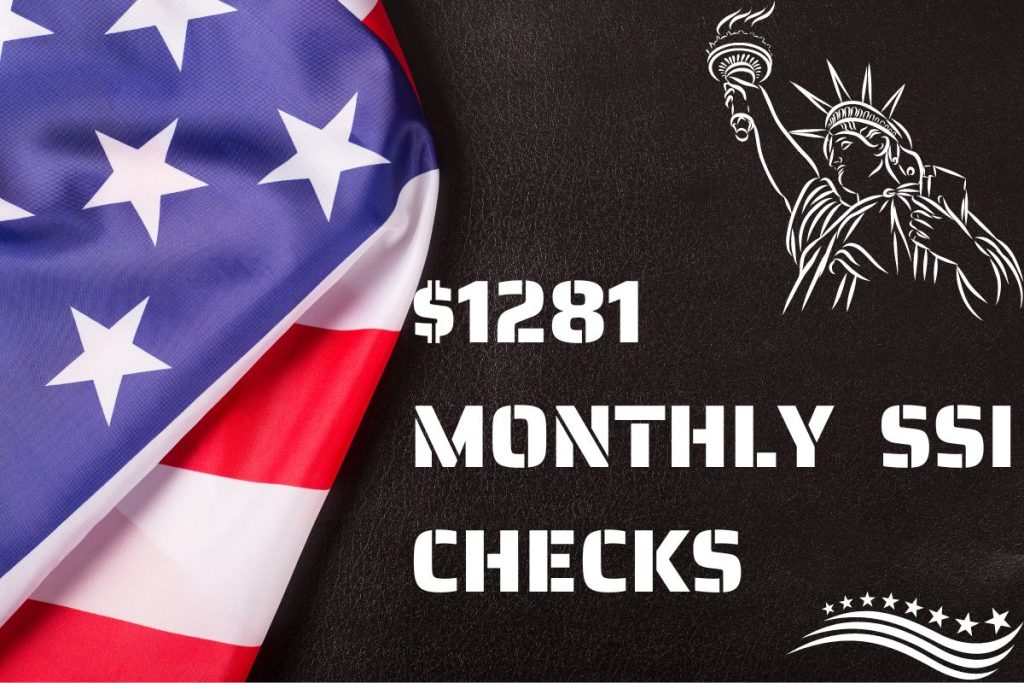 $1281 Monthly SSI Checks 2024, Payment Date, Eligibility