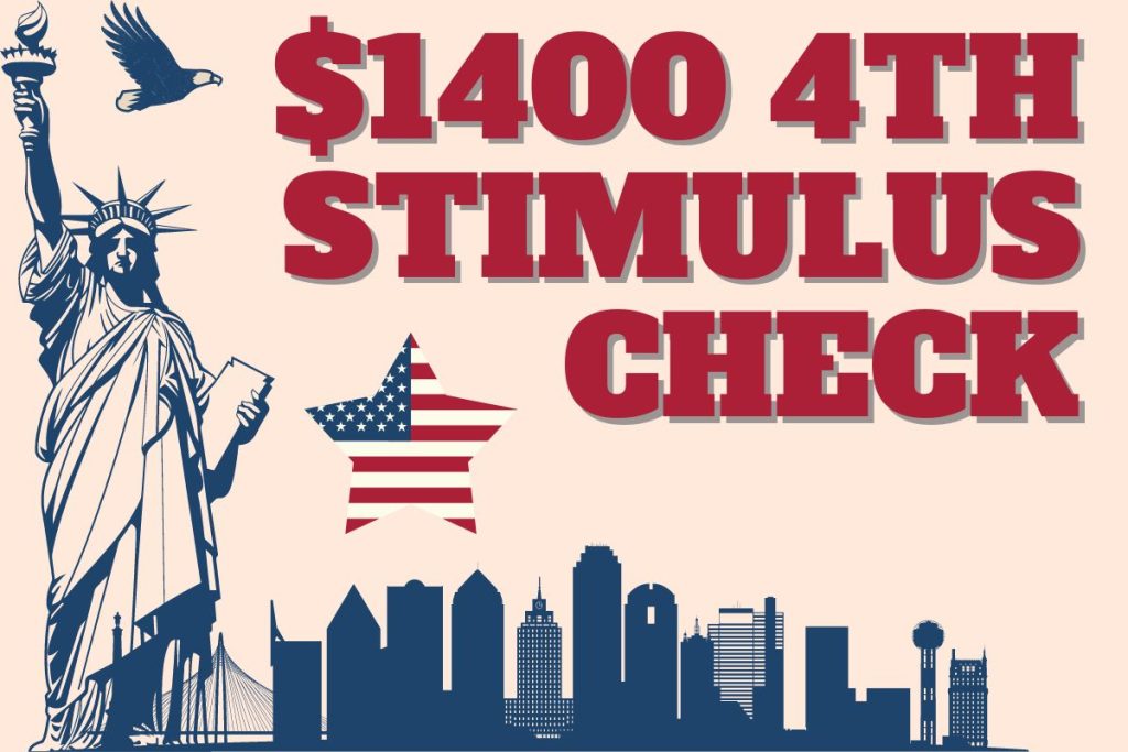 $1,400 4th Stimulus Check 2024 - For Social Security, SSDI, SSI, Low Income