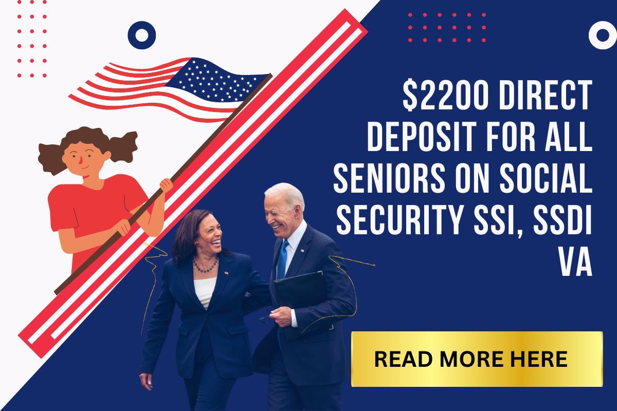 2200 Social Security SSI, SSDI VA Direct Deposit 2024 Check