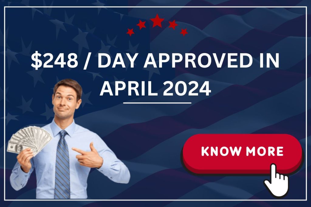 $248 Day Approved in April 2024