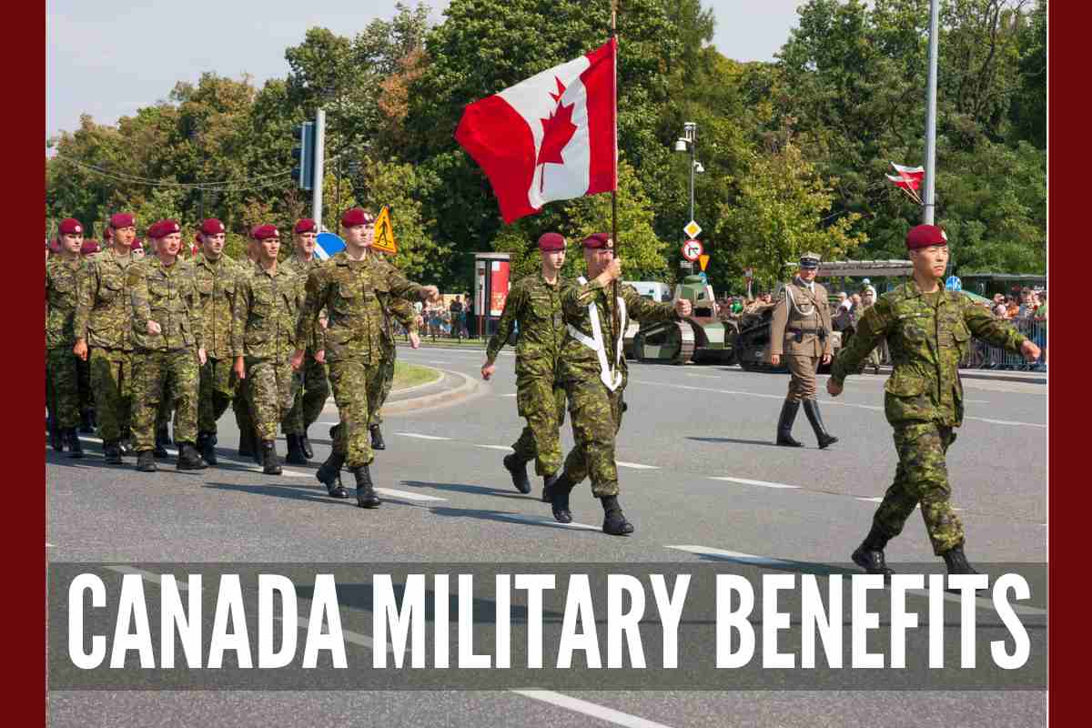 Canada Military Benefits 2024