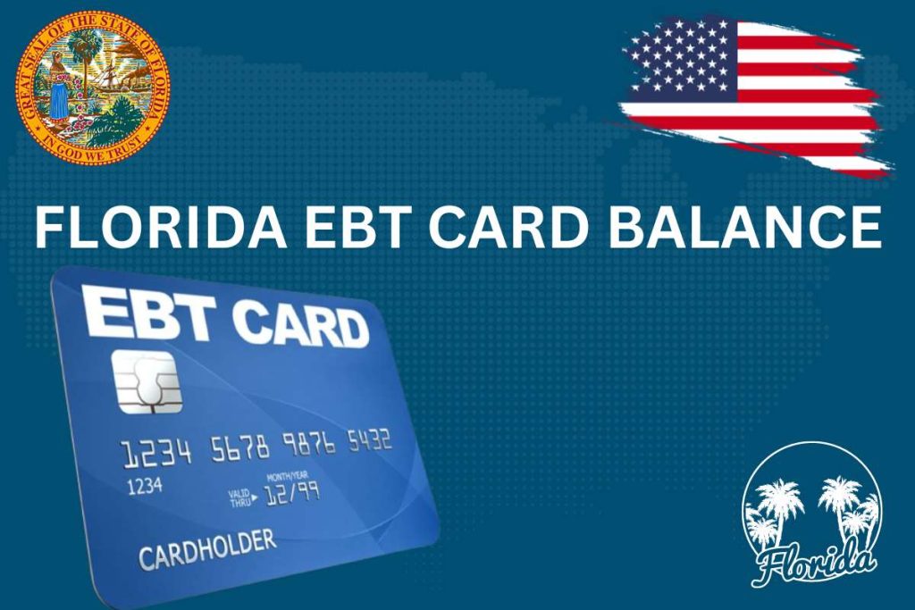 Florida EBT Card Balance – How To Check EBT Balance Brief Guide