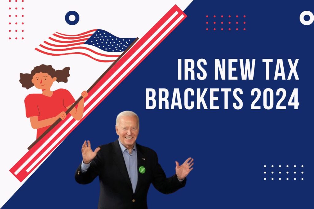IRS New Tax Brackets 2024