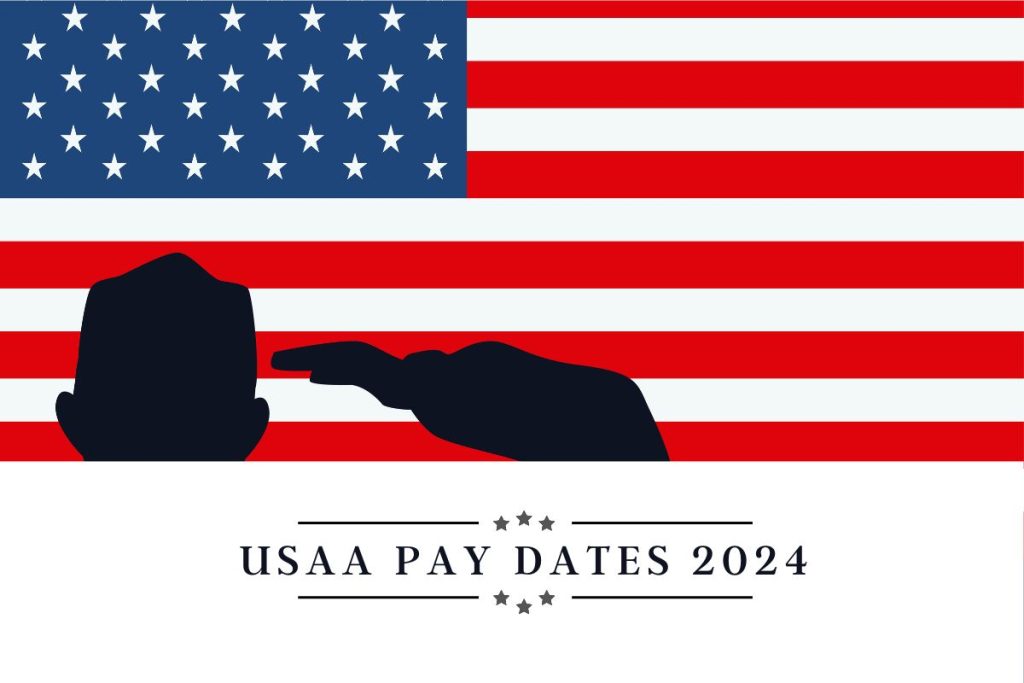 USAA Pay Dates 2024 - US Military Pay Scale