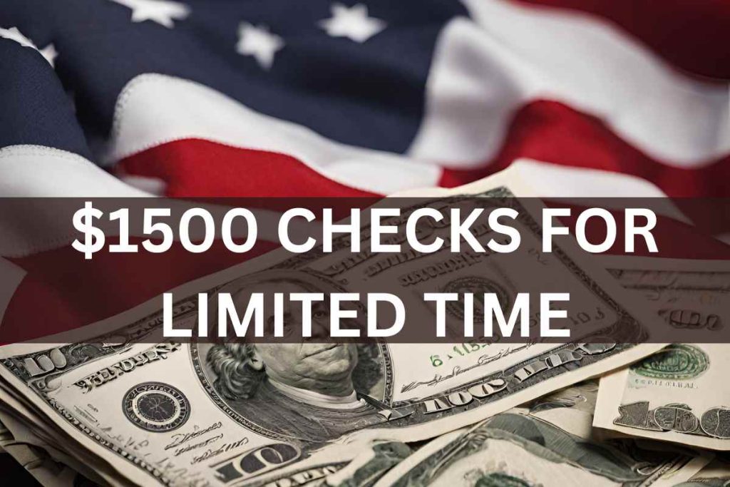 $1500 Checks For A Limited Time To Social Security SSI & Low Income