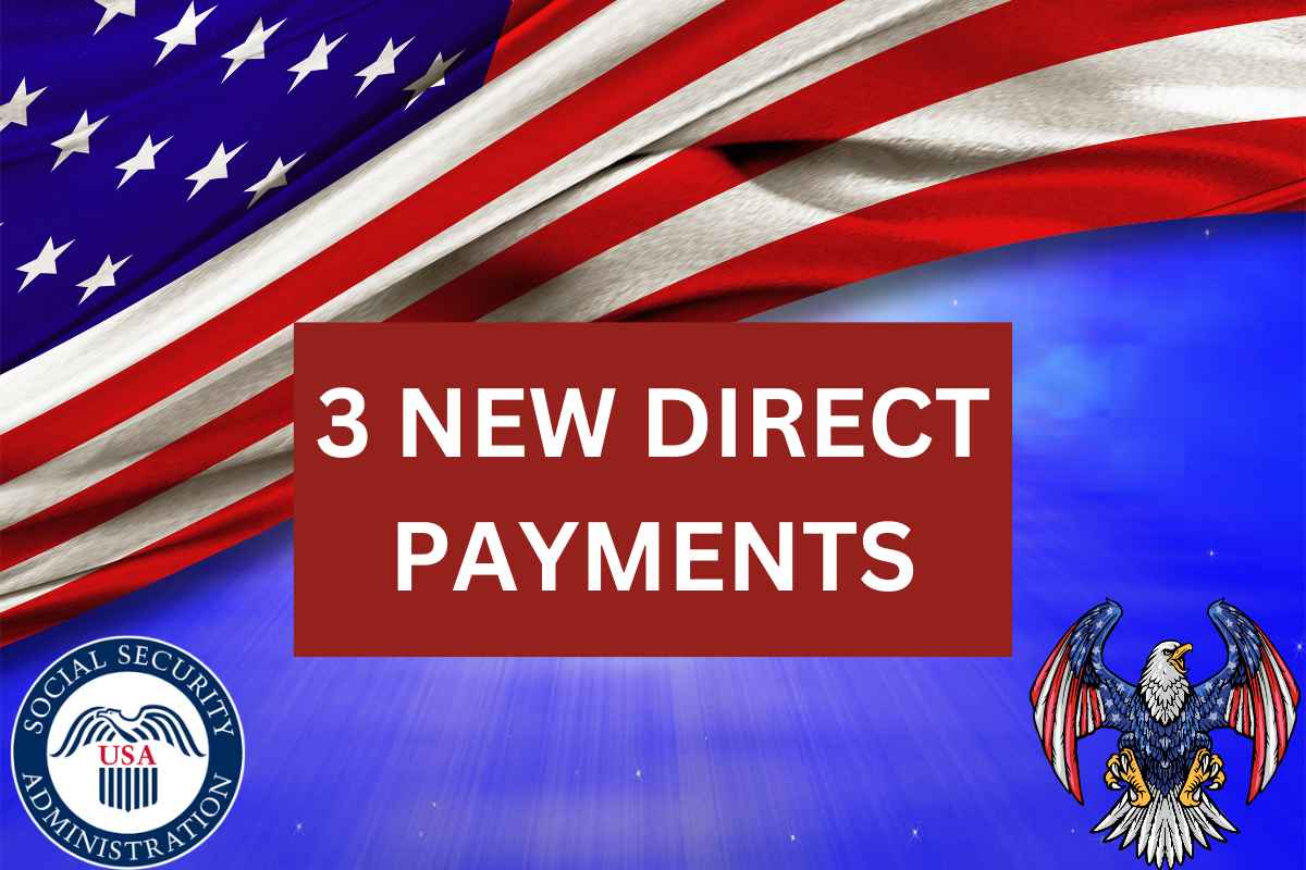 3 New Direct Payments May 2024 From SSA Social Security, SSI, SSDI & VA, Check Eligibility