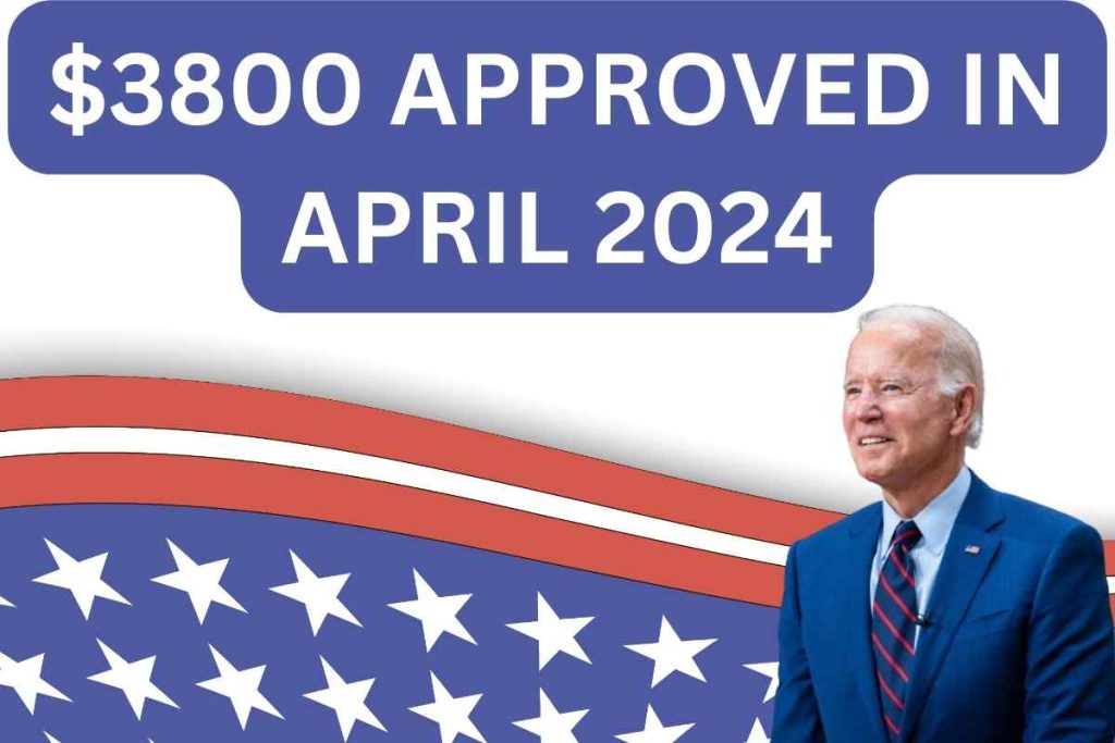 $3,800 Approved in April 2024 - For Low Income, Social Security, SSDI, SSI, Seniors
