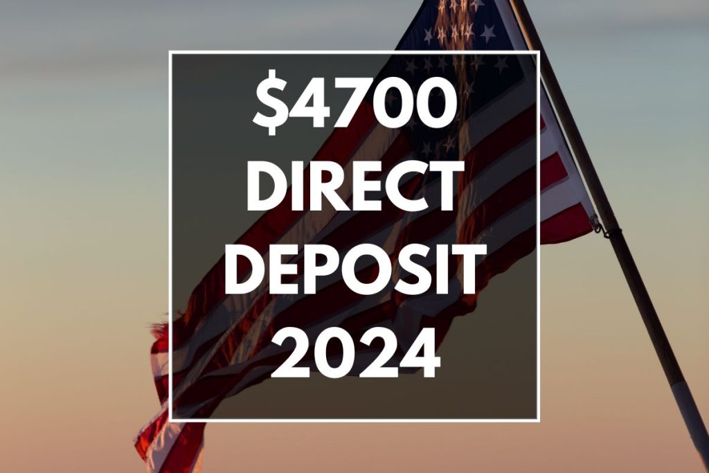 $4,700 Payments Depositing 2024 For Social Security SSI SSDI VA