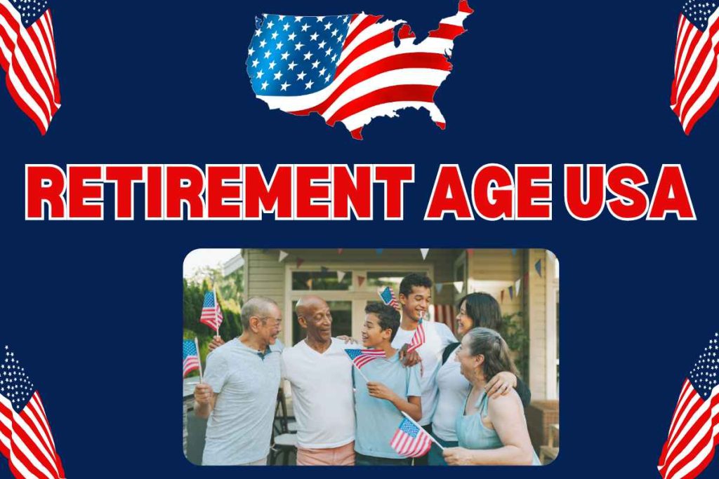 Retirement Age USA 2024