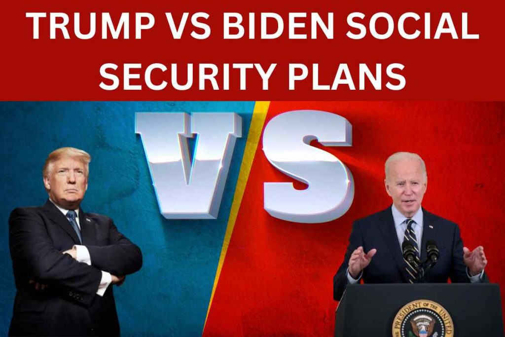 Trump Vs Biden Social Security Plans : What To Expect