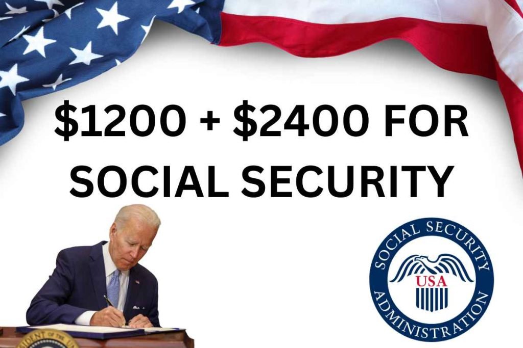 $1200 + $2400 For Social Security SSI, SSDI May 2024 - Check Who Qualifies?