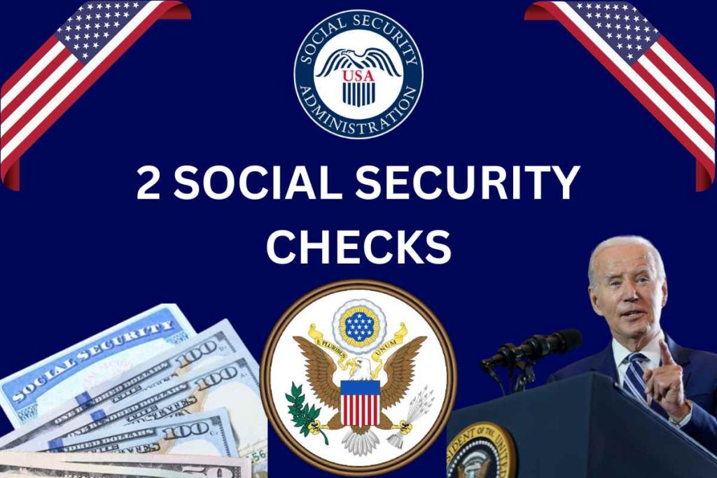 2 Social Security Checks For May & June 2024