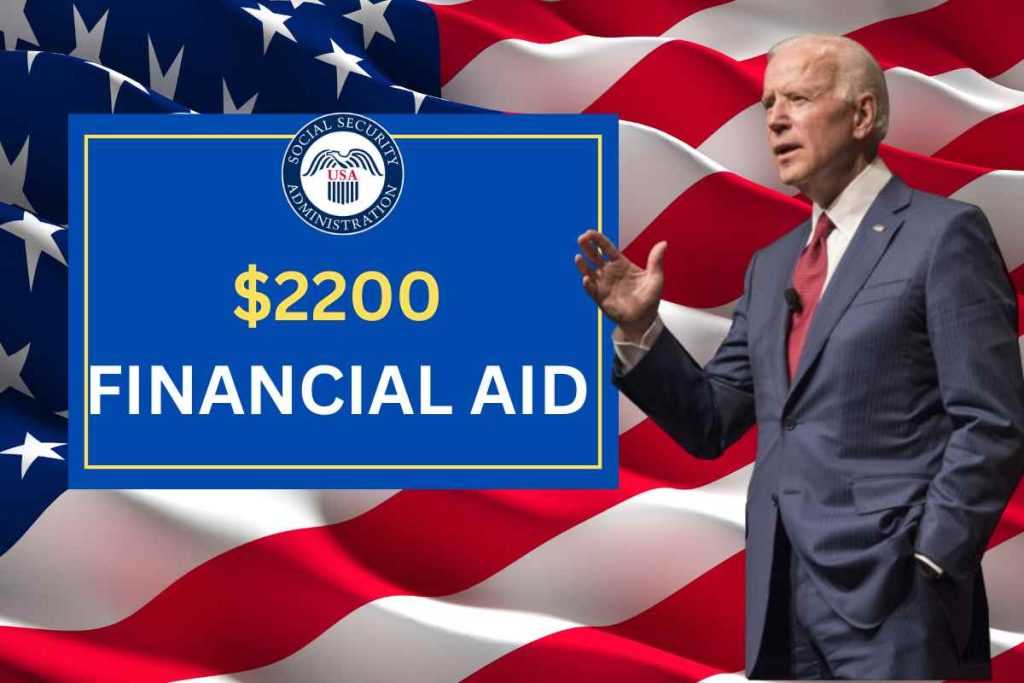 $2,200 Financial Aid May 2024 For - Social Security SSI, SSDI, and VA, Check Who Is Eligible?