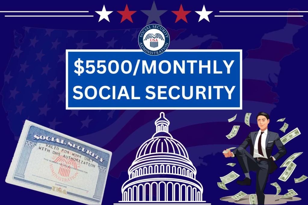 $5500/Monthly Social Security Payment May 2024 