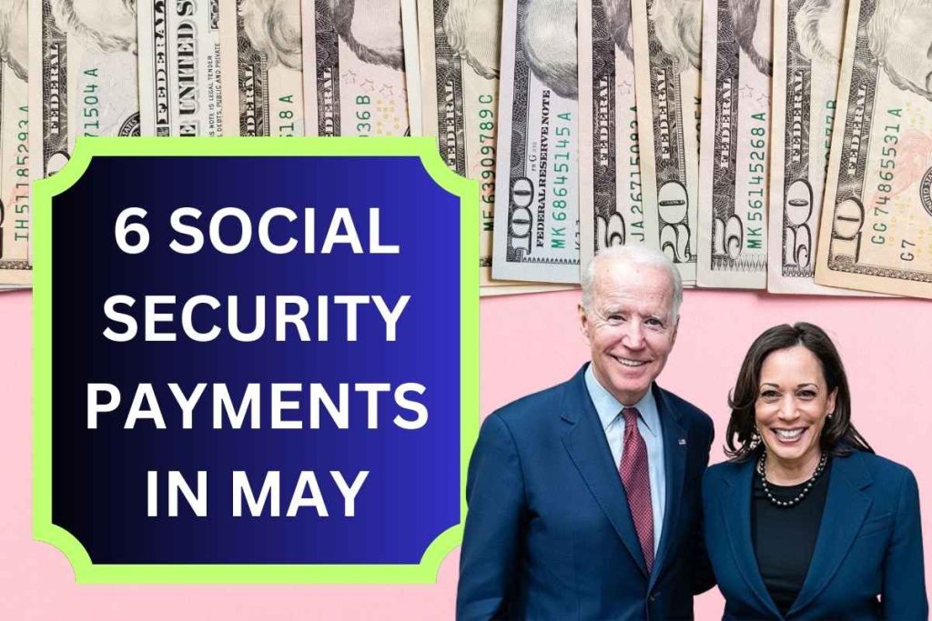 6 Social Security Payments In May 2024 - Know Who Qualifies & Deposit Schedule