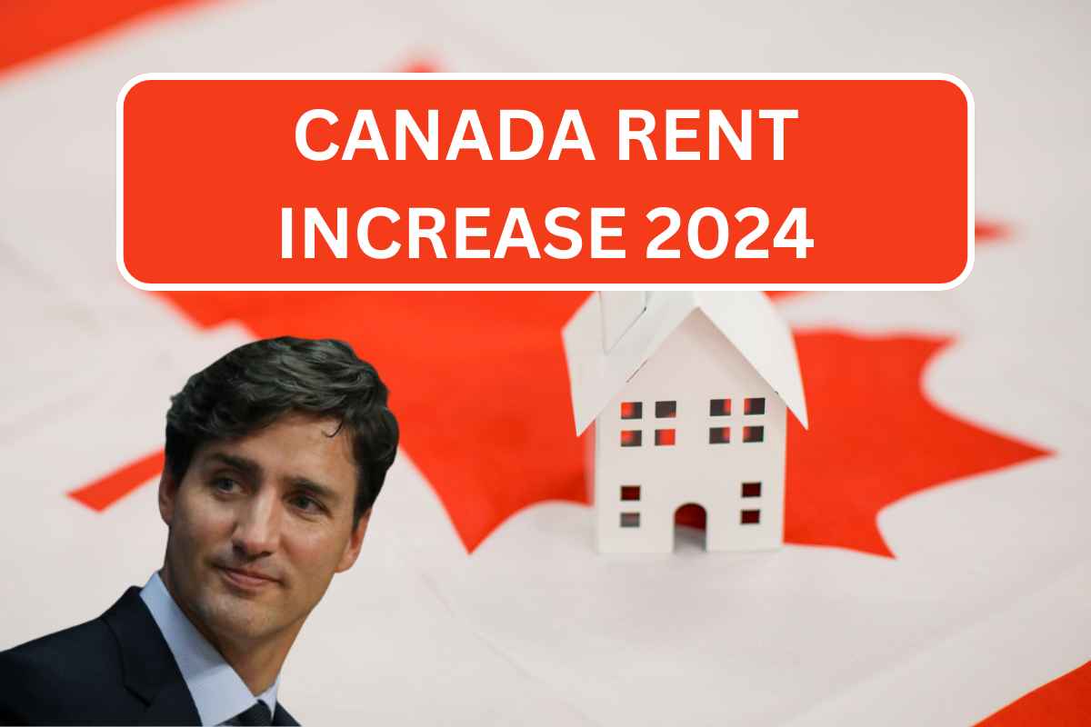 Canada Rent Increase 2024 Check 3 to 5 Rates & Guidelines